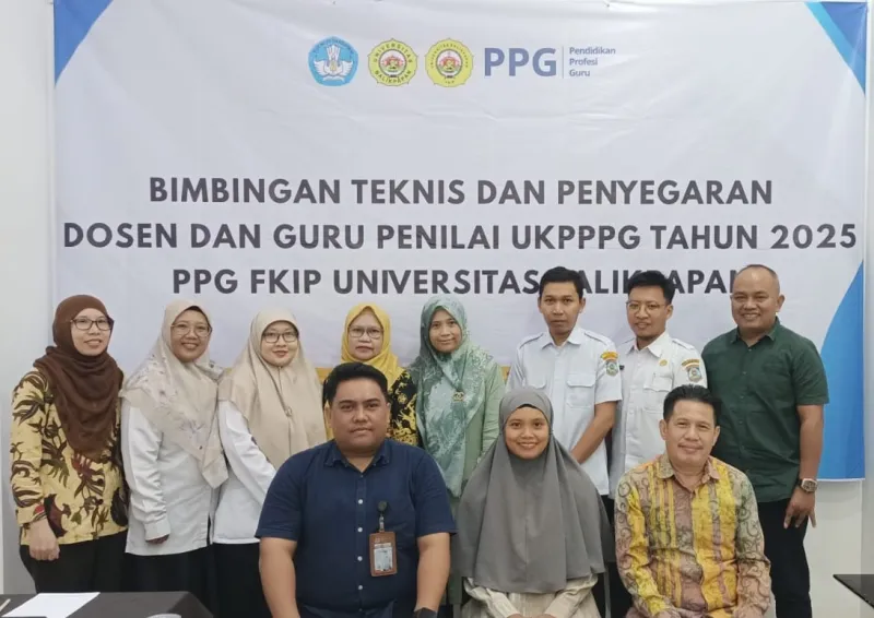 Kegiatan Bimbingan Teknis dan Penyegaran Dosen dan Guru Penilai UKPPPG Tahun 2025 PPG FKIP Universitas Balikpapan
